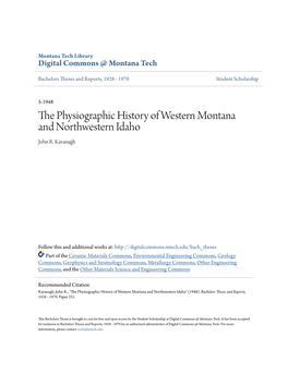 The Physiographic History of Western Montana and Northwestern Idaho