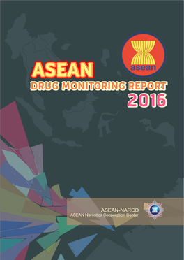 Asean Drug Monitoring Report 2016