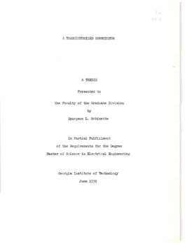 A TRANSISTORIZED COMMUTATOR a THESIS Presented to the Faculty