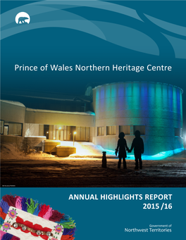 Prince of Wales Northern Heritage Centre