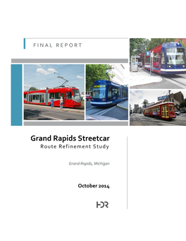 Grand Rapids Streetcar Route Refinement Study