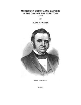 Minnesota Courts and Lawyers in the Days of the Territory (1879)