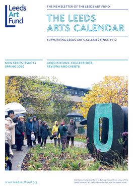 Supporting Leeds Art Galleries Since 1912 the Newsletter of the Leeds Art Fund New Series Issue 15 Spring 2