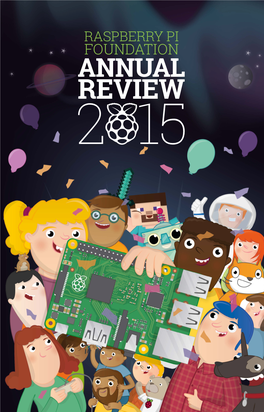 Annual Review 2015 1 2 Raspberry Pi Contents