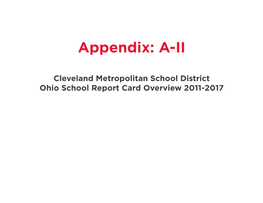 Cleveland Metropolitan School District Ohio School Report Card Overview 2011-2017 2016 - 2017 Report Card for Cleveland Municipal City School District