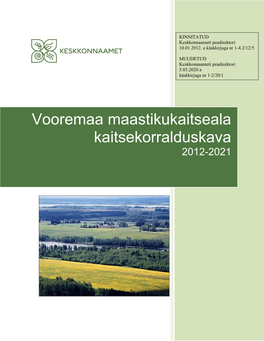 Vooremaa Maastikukaitseala Kaitsekorralduskava 2012-2022