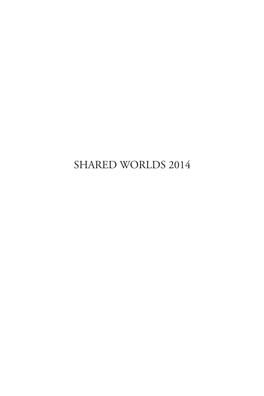 Shared Worlds 2014