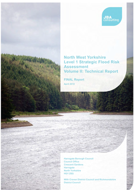 North West Yorkshire Level 1 Strategic Flood Risk Assessment Volume II: Technical Report