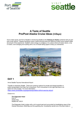 A Taste of Seattle Pre/Post Alaska Cruise Ideas (3-Days)