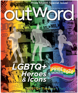 LGBTQ+ Timeline - Part One Starts on Page 20 *2012, 2013, 2014, 2015, 2016, 2017 & 2018 SACRAMENTO’S #1 DODGE CHRYSLER JEEP RAM VOLUME DEALER YTD Reporting