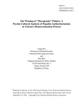 Politics: a Psycho-Cultural Analysis of Populist-Authoritarianism in Taiwan’S Democratization Process