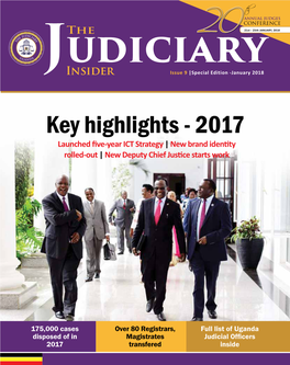 Key Highlights - 2017 Launched Five-Year ICT Strategy | New Brand Identity Rolled-Out | New Deputy Chief Justice Starts Work