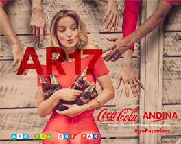 Gopaperless a R G B R a C HI P a R – 2 – #Gopaperless • Annual Report • Annual 2017 Andina Coca‑Cola