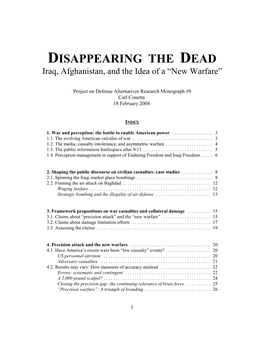 Disappearing the Dead: Iraq, Afghanistan, and the Idea of a “New Warfare” 2 Project on Defense Alternatives Research Monograph #9, February 2004
