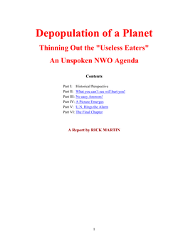 Depopulation of a Planet: Thinning out the “Useless Eaters”