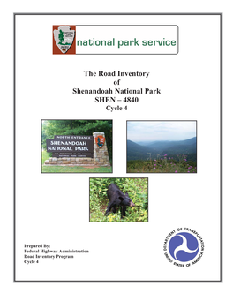 The Road Inventory of Shenandoah National Park SHEN – 4840 Cycle 4