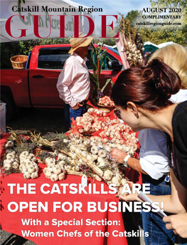 AUGUST 2020 COMPLIMENTARY GUIDE Catskillregionguide.Com