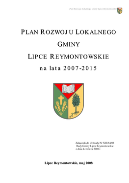 PLAN ROZWOJU LOKALNEGO GMINY LIPCE REYMONTOWSKIE Na Lata 2007-2015