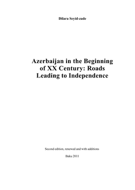 Azerbaijan in the Beginning of XX Century: Roads Leading to Independence