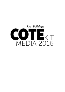 KIT MEDIA 2016 KIT MEDIA 2016 Depuis 21 Ans, Le 1Er Magazine De Luxe À Destination Des Touristes Et Résidents Russes À Haut Pouvoir D’Achat