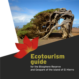 Ecotourism Guide for the Biosphere Reserve and Geopark of the Island of El Hierro