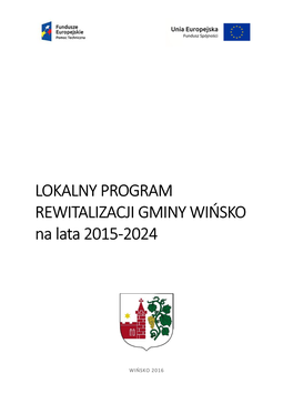 LOKALNY PROGRAM REWITALIZACJI GMINY WIŃSKO Na Lata 2015-2024