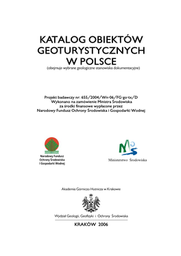 KATALOG OBIEKTÓW GEOTURYSTYCZNYCH W POLSCE (Obejmuje Wybrane Geologiczne Stanowiska Dokumentacyjne)