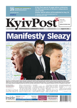 A Kyiv Post Special 24-Page Edition Celebrating the 25Th Anniversary of Ukraine's Independence Starts Inside. Another Special