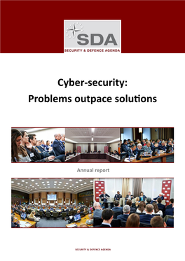 Cyber-Security: Problems Outpace Solutions