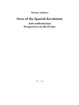 News of the Spanish Revolution Anti-Authoritarian Perspectives on the Events