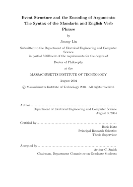 Event Structure and the Encoding of Arguments: the Syntax of the Mandarin and English Verb Phrase Jimmy
