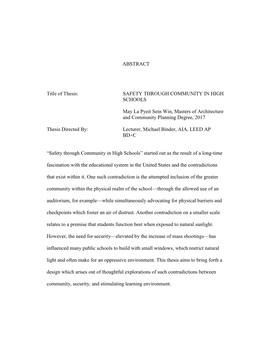 ABSTRACT Title of Thesis: SAFETY THROUGH COMMUNITY in HIGH SCHOOLS May La Pyeit Sein Win, Masters of Architecture and Community