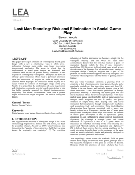 Last Man Standing: Risk and Elimination in Social Game Play