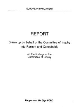 Report Drawn up on Behalf of the Committee of Inquiry