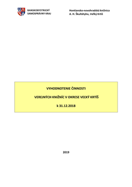 Vyhodnotenie Činnosti Verejných Knižníc V Okrese Veľký Krtíš K 31.12.2018