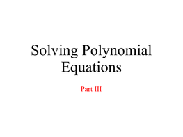 Solving Polynomial Equations