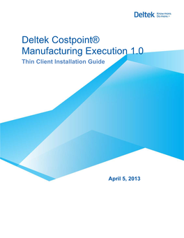 Deltek Costpoint Manufacturing Execution 1.0 Thin Client