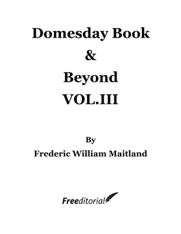 Domesday Book & Beyond VOL.III