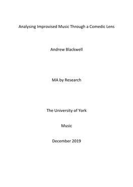 Analysing Improvised Music Through a Comedic Lens Andrew Blackwell