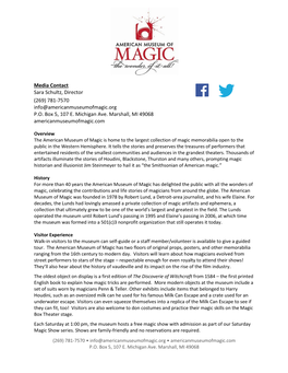 Media Contact Sara Schultz, Director (269) 781-7570 Info@Americanmuseumofmagic.Org P.O. Box 5, 107 E. Michigan Ave. Marshall, MI