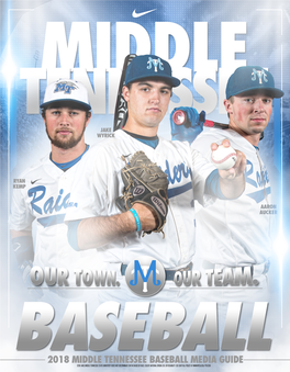 Middle Tennessee 2018 Baseball Media Guide 1 MEDIA INFORMATION CONTACT INFORMATION Address