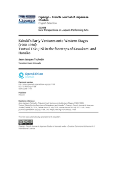 French Journal of Japanese Studies, 5 | 2016 Kabuki’S Early Ventures Onto Western Stages (1900‑1930):Tsutsui Tokujirō in T