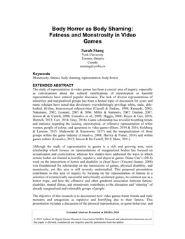 Body Horror As Body Shaming: Fatness and Monstrosity in Video Games Sarah Stang York University Toronto, Ontario Canada Smstang@Yorku.Ca