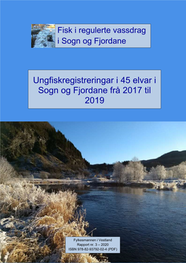 Ungfiskregistreringar I 45 Elvar I Sogn Og Fjordane Frå 2017 Til 2019