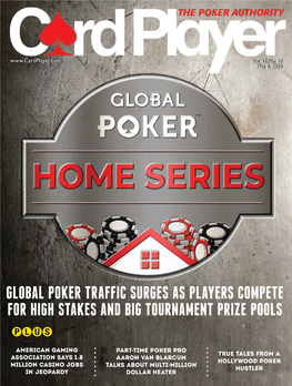 Global Poker Traffic Surges As Players Compete for High Stakes and Big Tournament Prize Pools
