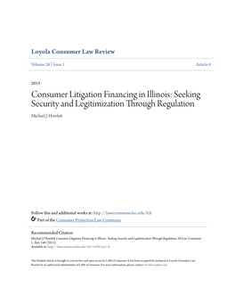 Consumer Litigation Financing in Illinois: Seeking Security and Legitimization Through Regulation Michael J
