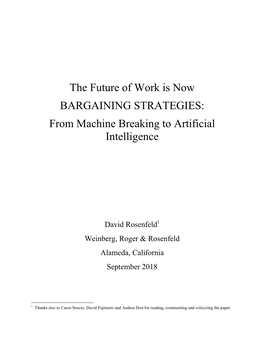 The Future of Work Is Now BARGAINING STRATEGIES: from Machine Breaking to Artificial Intelligence