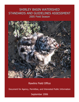 SHIRLEY BASIN WATERSHED STANDARDS and GUIDELINES ASSESSMENT 2005 Field Season