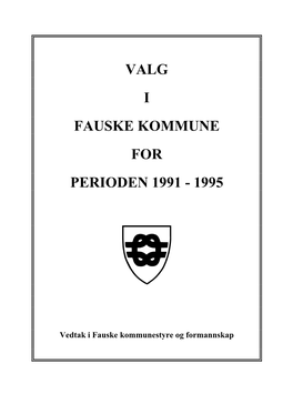 Valg I Fauske Kommune 1992 – 1995