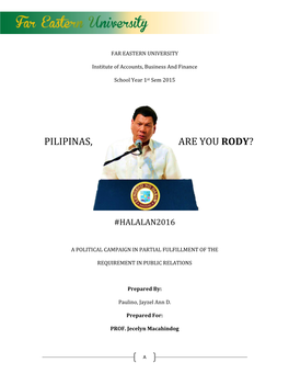 Pilipinas, Are You Rody?